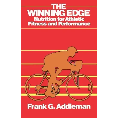 Winning Edge: Nutrition for Athletic Fitness and Performance