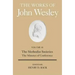 The Works of John Wesley Volume 10: The Methodist Societies, the Minutes of Conference