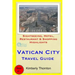 Vatican City Travel Guide: Sightseeing, Hotel, Restaurant & Shopping Highlights