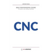 CNC Basic Programming Course: For lathes and milling machines, with free graphic simulation software