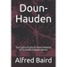 Doun-Hauden: The Socio-Political Determinants of Scottish Independence