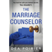 The Marriage Counselor: A totally pulse-pounding psychological thriller with a jaw-dropping twist