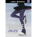 Courage on Ice
