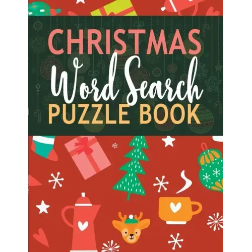 Christmas Word Search Puzzle Book: A Wonderful Activity Book For Creative Minds