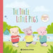 The Three Little Pigs