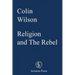Religion and The Rebel