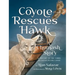 Coyote Rescues Hawk: A Chumash Story & History of the Tomol-an Ocean Plank Canoe