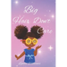 Big Hair Don't Care, Self-Love Hair Book for Small Black Kids