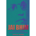 Jai Bhim: My Judgements in the Light of Ambedkar