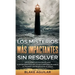Los Misterios más Impactantes sin Resolver: Descubre los Sucesos más Sorprendentes de la Historia que Dejaron al Mundo sin Respuesta Alguna