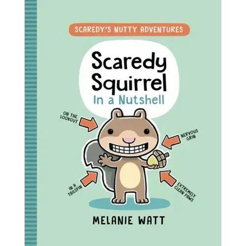 Scaredy Squirrel in a Nutshell: (A Graphic Novel)