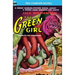 The Green Girl, The, & Robot Peril