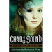 Chaos Bound: Book 1 of the Mist Warden Series