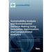 Sustainability Analysis and Environmental Decision-Making Using Simulation, Optimization, and Computational Analytics