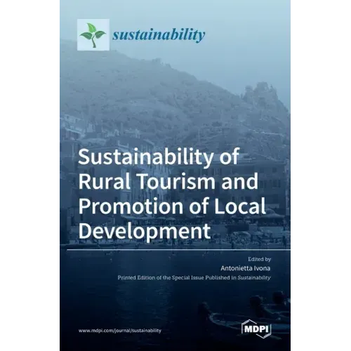 Sustainability of Rural Tourism and Promotion of Local Development