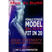 How To Build The Female Fitness Model Body: Fit in 20, 20 Minute High Intensity Interval Training Workouts for Models, HIIT Workout, Building A Female