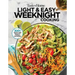 Taste of Home Light & Easy Weeknight Cooking: 307 Healthy Recipes for Quick & Delicious Meals