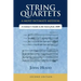 String Quartets - A Most Intimate Medium: A Listener's Guide to the Genre Since 1800