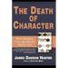 Death of Character: Moral Education in an Age Without Good or Evil