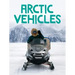 Arctic Vehicles: English Edition