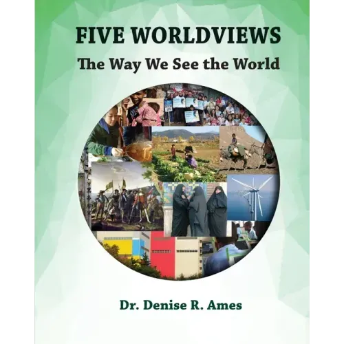 Five Worldviews: The Way We See the World