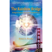 The Rainbow Bridge: Bridge to Inner Peace and to World Peace