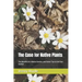 The Case for Native Plants: The Benefits of a Native Garden, and Some Tips to Get One Started