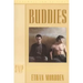 Buddies: A Continuation of the Buddies Cycle