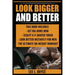 Look Bigger and Better: Get Big Arms Now, Sculpt A V-Shaped Torso, Look Better Instantly For Men, The Ultimate No-Weight Workout