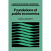 Foundations in Public Economics