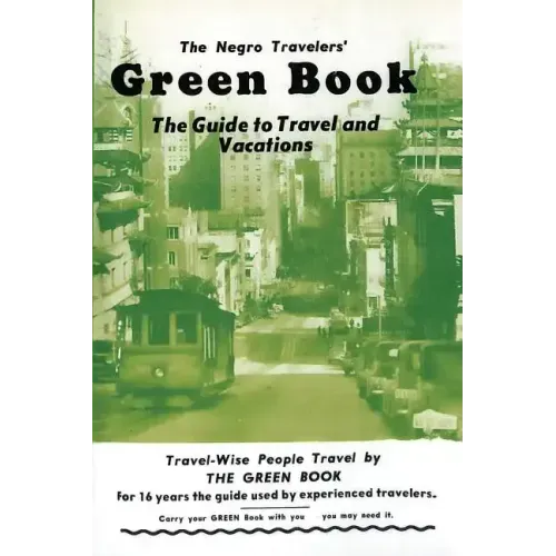 The Negro Travelers' Green Book: 1954 Facsimile Edition