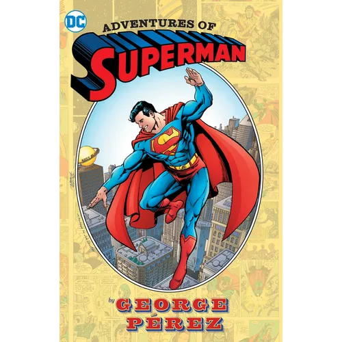 Adventures of Superman by George Perez (New Edition)