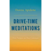 Drive-Time Meditations: Find Purpose on Your Commute