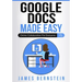 Google Docs Made Easy: Online Collaboration For Everyone