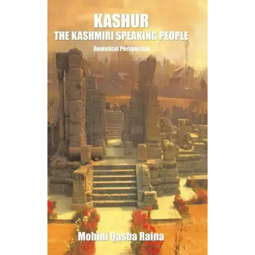 Kashur The Kashmiri Speaking People: Analytical Perspective