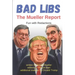 Bad Libs - The Mueller Report: Fun With Redactions