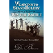 Weapons to Stand Boldly and Win the Battle Spiritual Warfare Demystified