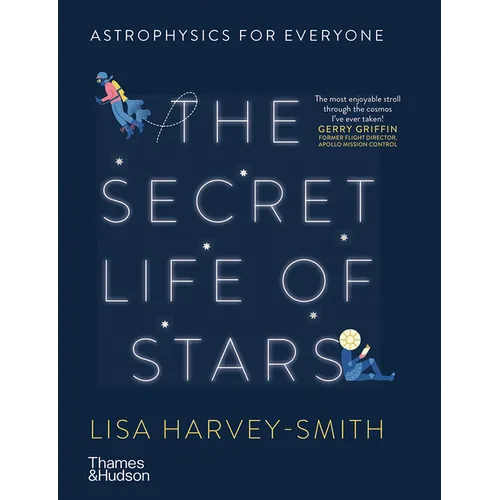 The Secret Life of Stars: Astrophysics for Everyone