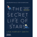 The Secret Life of Stars: Astrophysics for Everyone