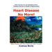 Heart Disease No More!