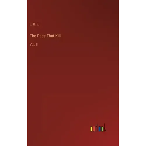 The Pace That Kill: Vol. II