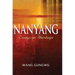 Nanyang: Essays on Heritage