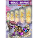 Bold and the Brave: Volume Three