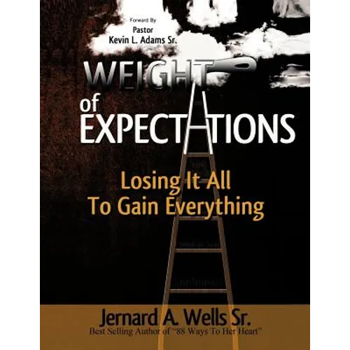 The Weight of Expectations: Losing it all to gain everything
