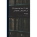 Human Nature and Conduct: An Introduction to Social Psychology