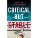 Critical But Stable