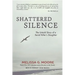 Shattered Silence (New): The Untold Story of a Serial Killer's Daughter