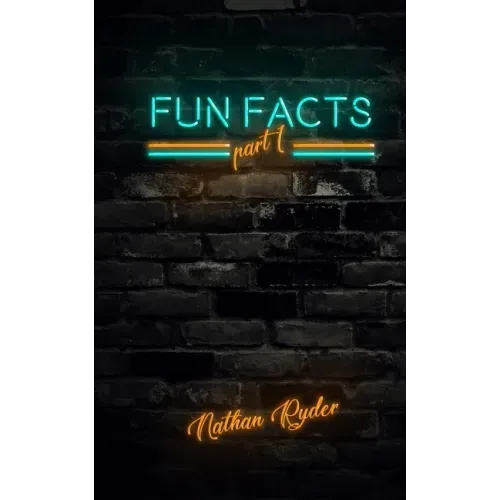 Fun Facts Part 1: 1,000 Random Fun Facts