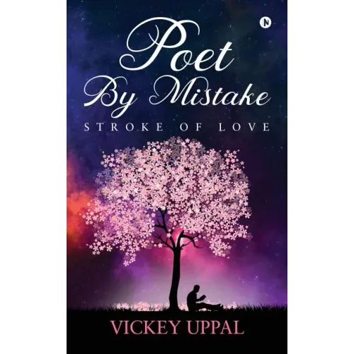 Poet By Mistake: Stroke of love