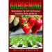 Gardening: Hydroponics for Self Sufficiency - Vegetables, Herbs, & Berries